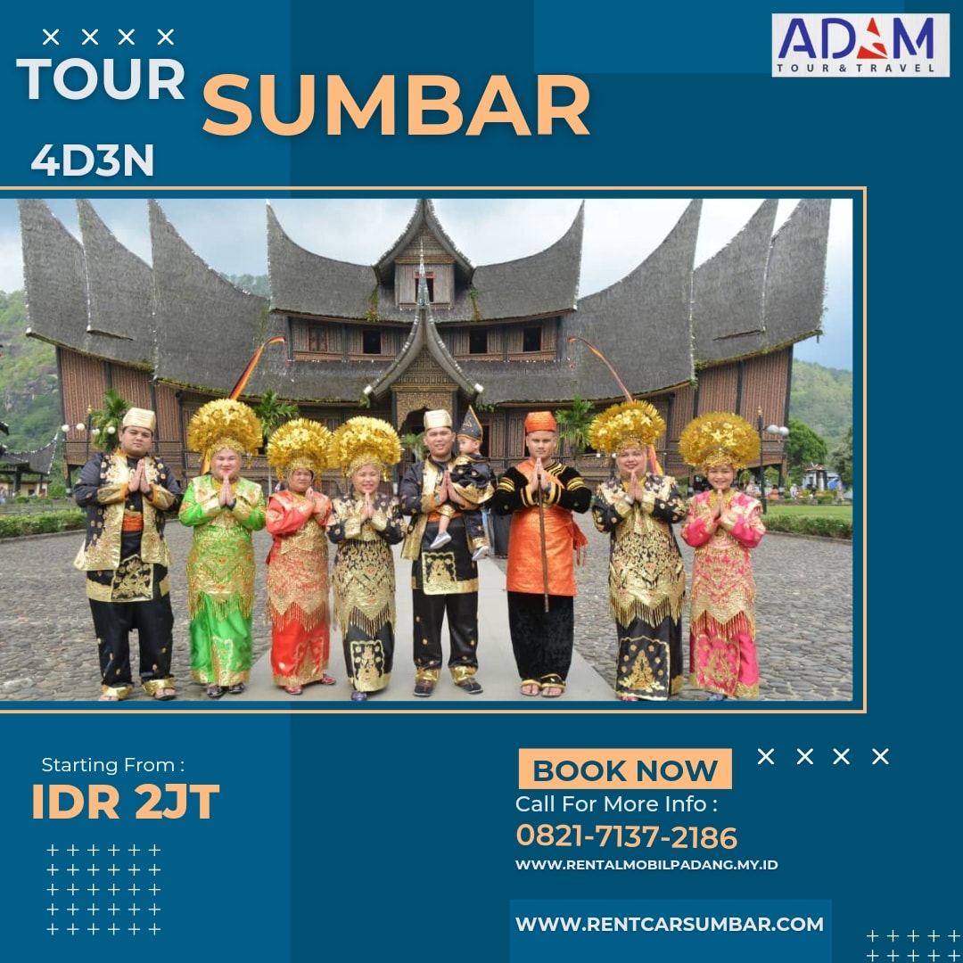 "Kemudahan dan Kenyamanan Perjalanan Anda Bersama ADAM Tour & Travel / Rental Mobil di Padang"